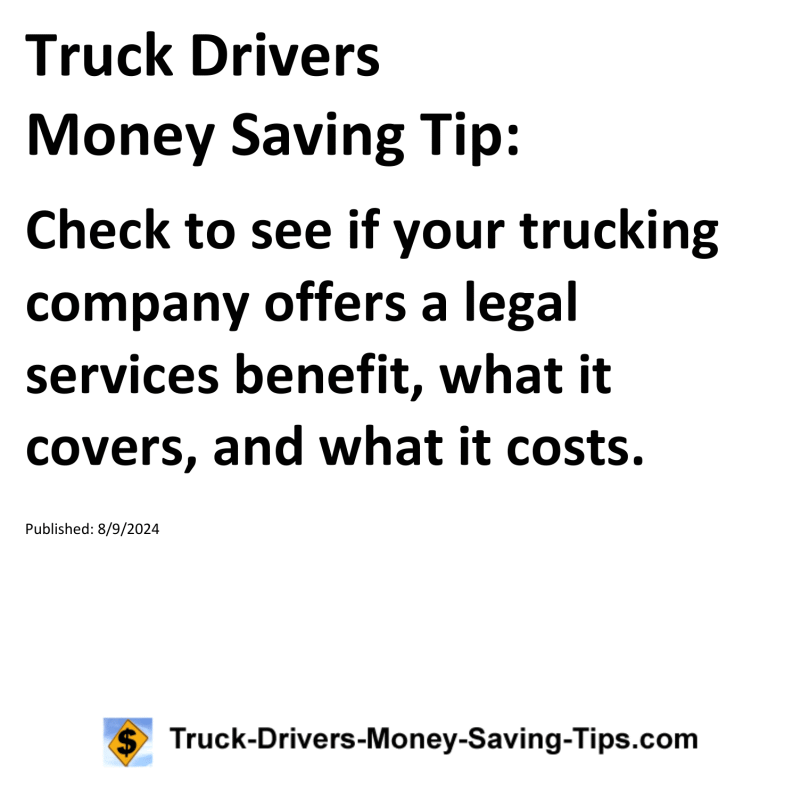 Truck Drivers Money Saving Tip for 08-09-2024