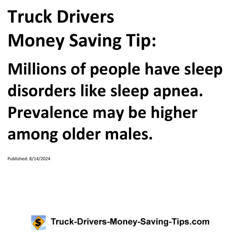 Truck Drivers Money Saving Tip for 08-14-2024