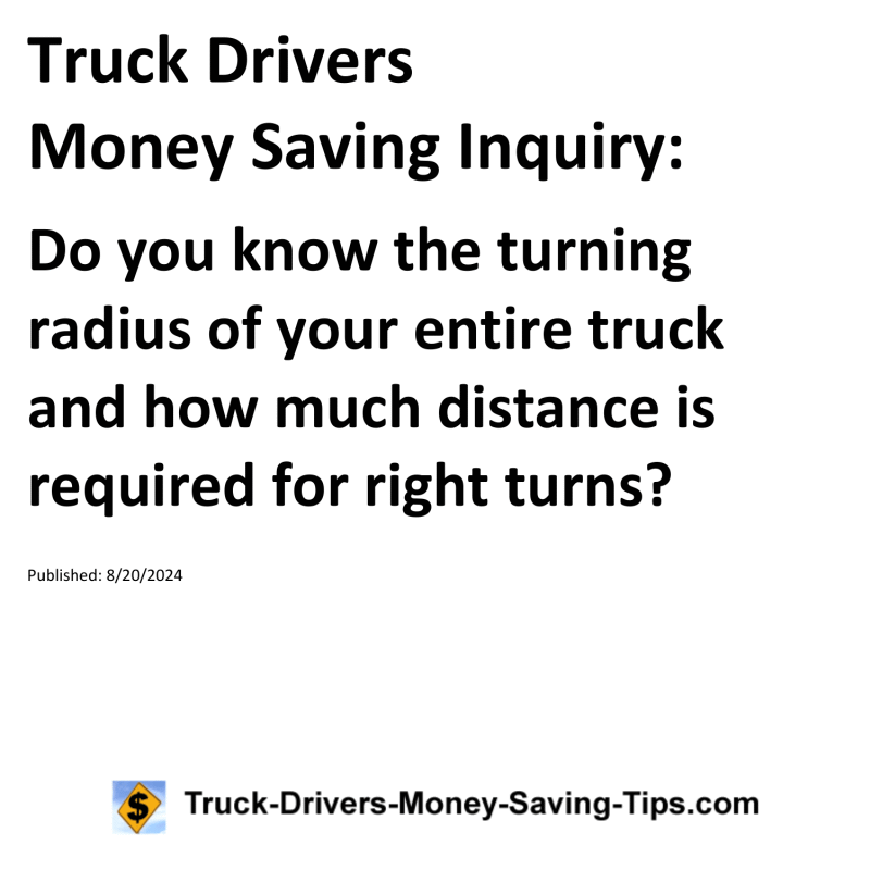 Truck Drivers Money Saving Inquiry for 08-20-2024