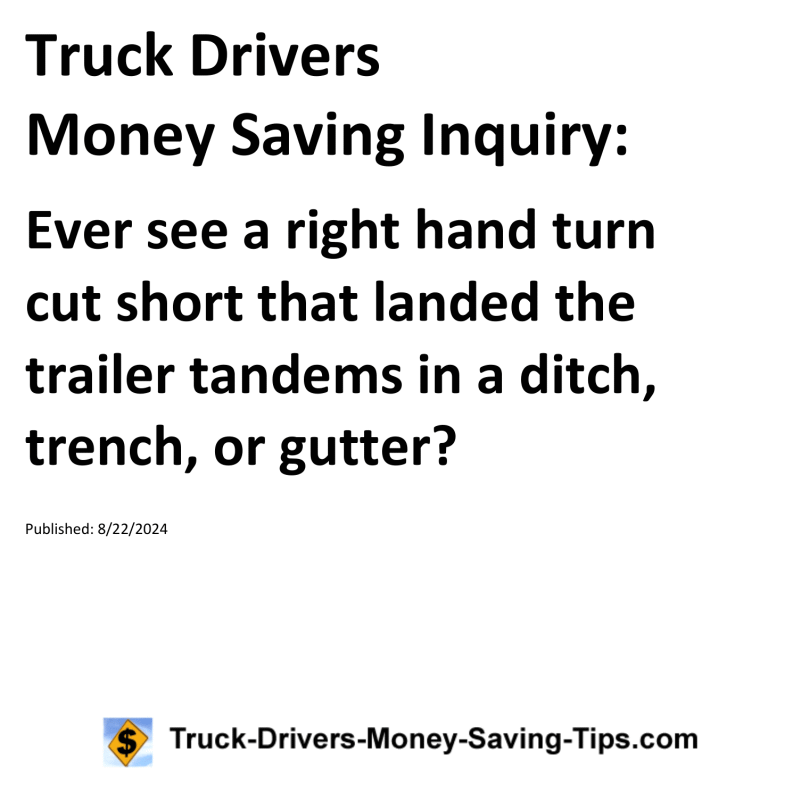 Truck Drivers Money Saving Inquiry for 08-22-2024