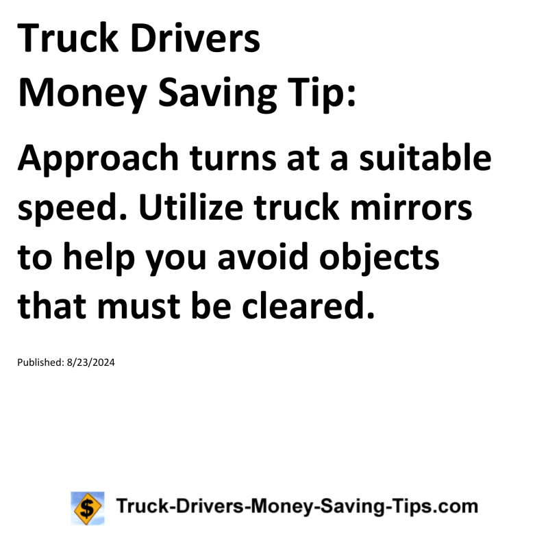 Truck Drivers Money Saving Tip for 08-23-2024