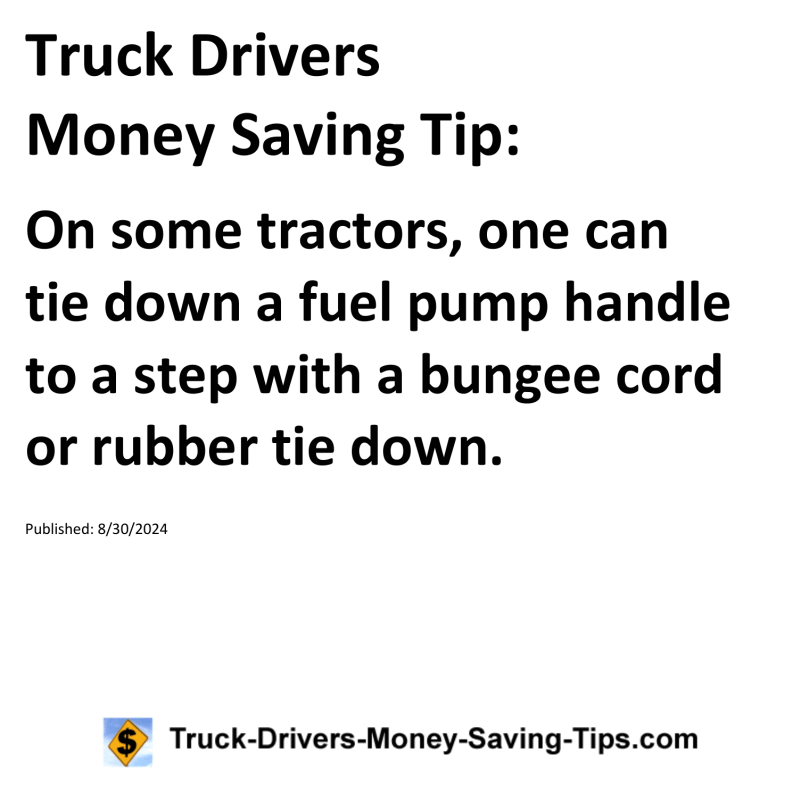 Truck Drivers Money Saving Tip for 08-30-2024