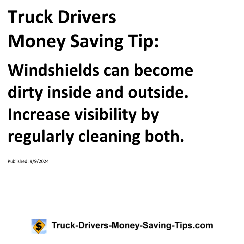 Truck Drivers Money Saving Tip for 09-09-2024