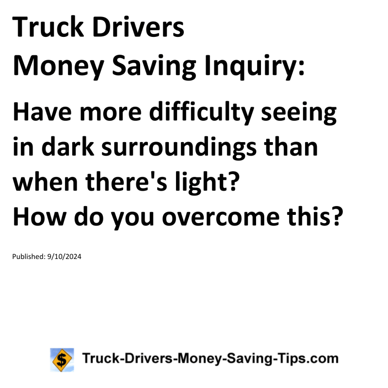 Truck Drivers Money Saving Inquiry for 09-10-2024