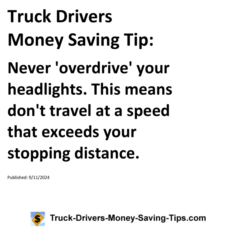 Truck Drivers Money Saving Tip for 09-11-2024