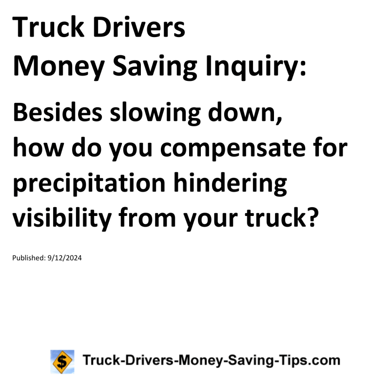 Truck Drivers Money Saving Inquiry for 09-12-2024