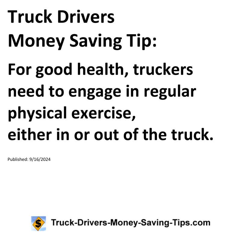 Truck Drivers Money Saving Tip for 09-16-2024