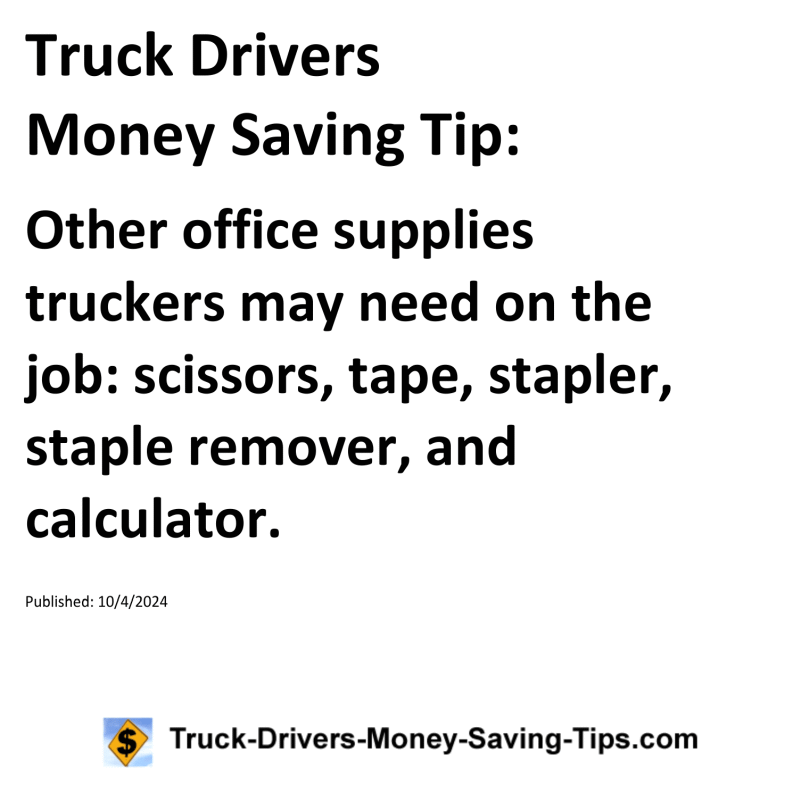 Truck Drivers Money Saving Tip for 10-04-2024