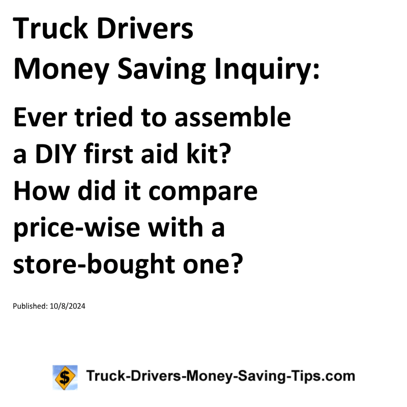 Truck Drivers Money Saving Inquiry for 10-08-2024