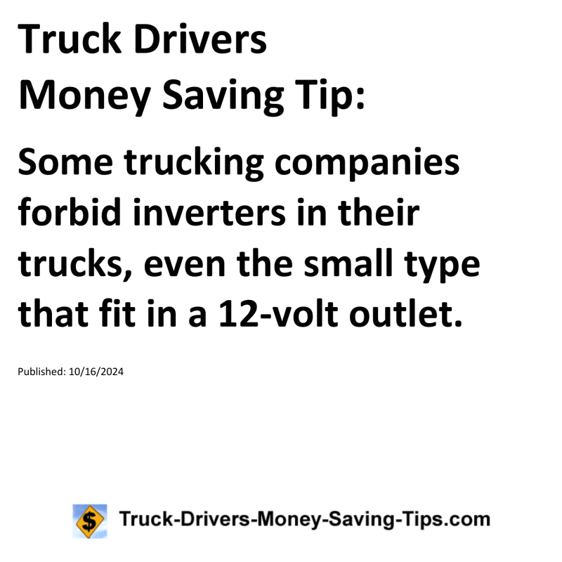 Truck Drivers Money Saving Tip for 10-16-2024