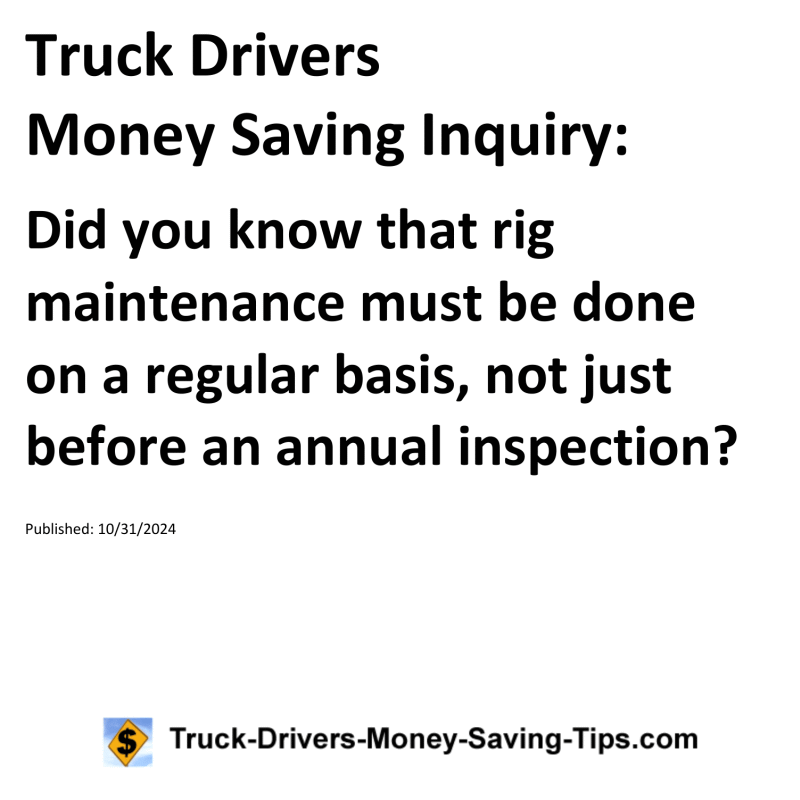 Truck Drivers Money Saving Inquiry for 10-31-2024