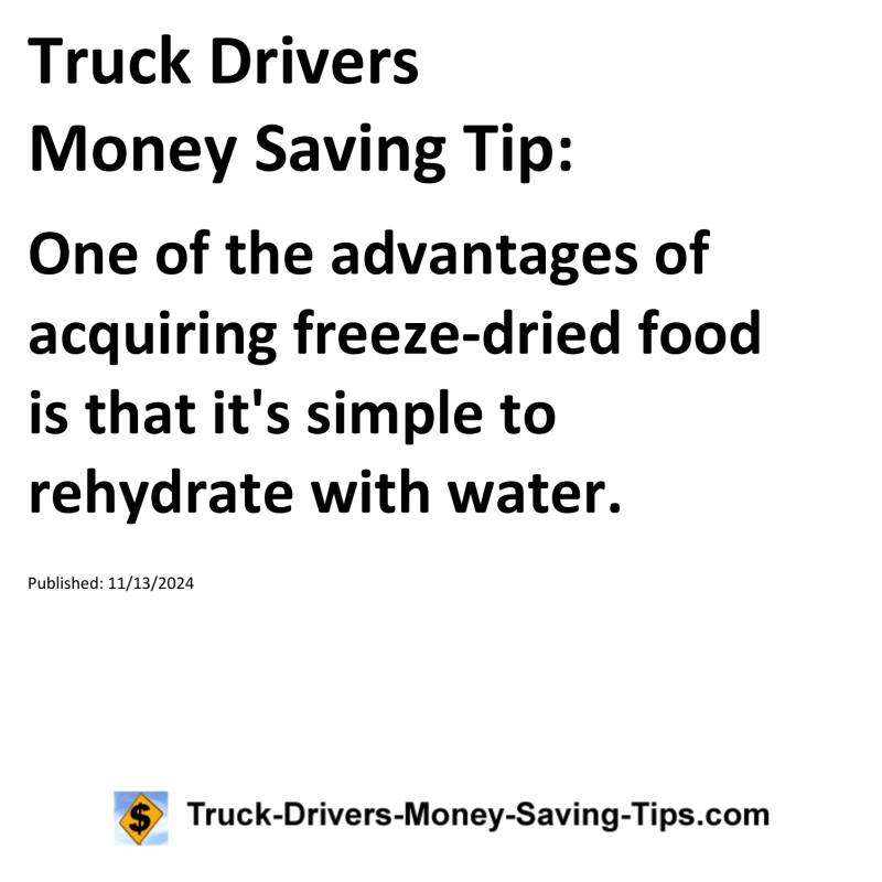 Truck Drivers Money Saving Tip for 11-13-2024