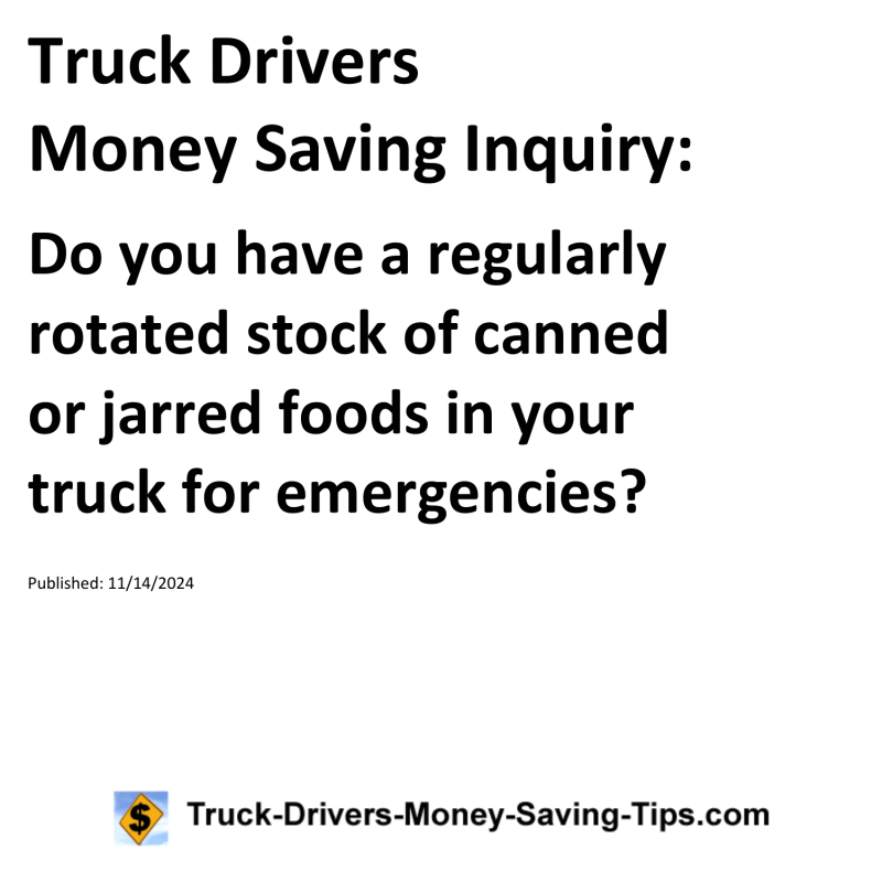 Truck Drivers Money Saving Inquiry for 11-14-2024