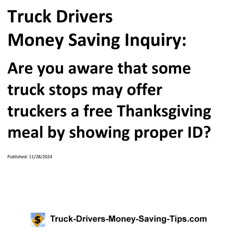 Truck Drivers Money Saving Inquiry for 11-28-2024