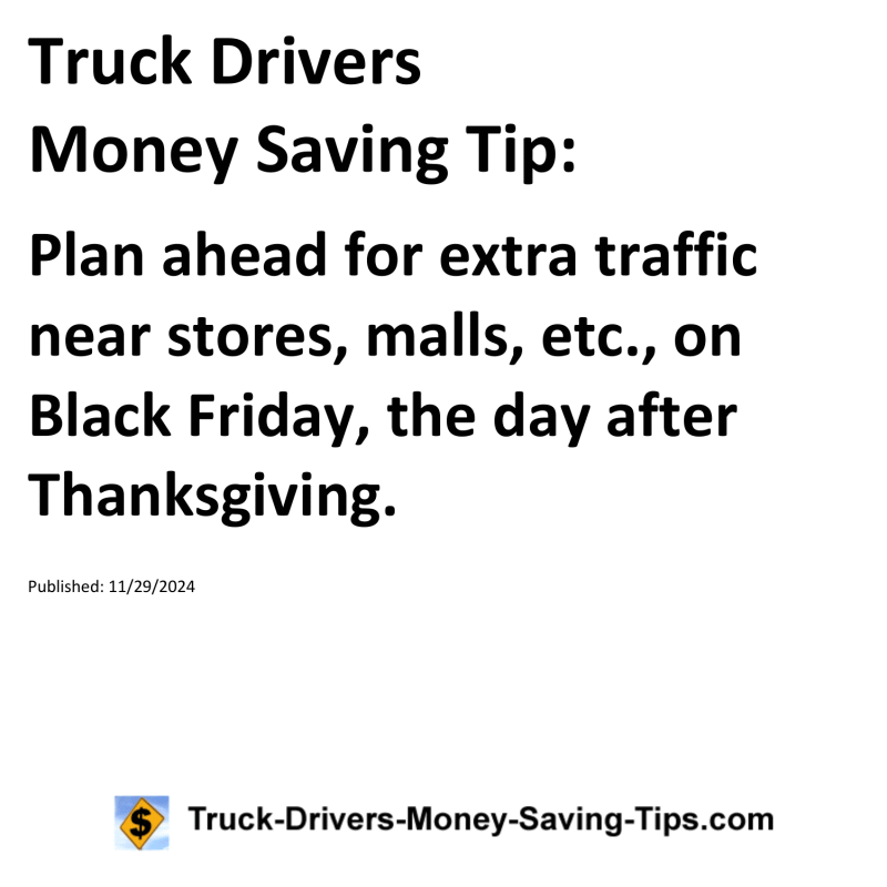 Truck Drivers Money Saving Tip for 11-29-2024