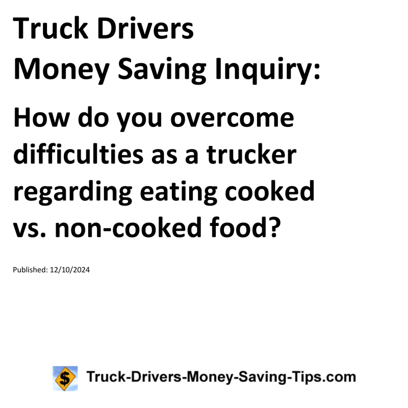 Truck Drivers Money Saving Inquiry for 12-10-2024