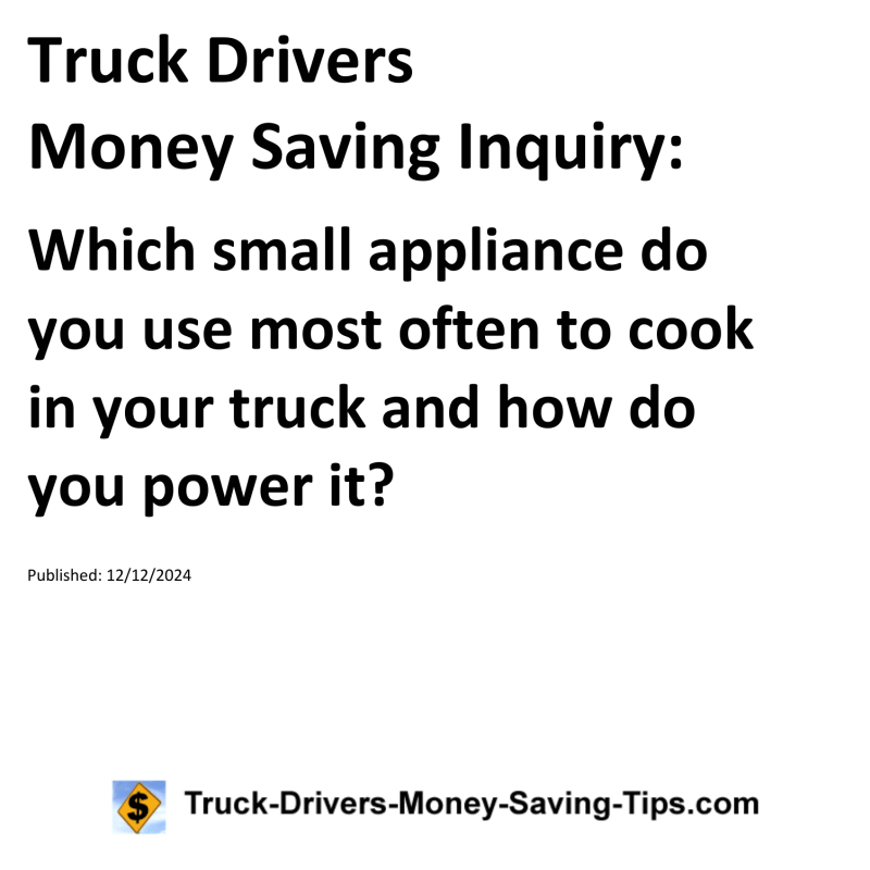 Truck Drivers Money Saving Inquiry for 12-12-2024