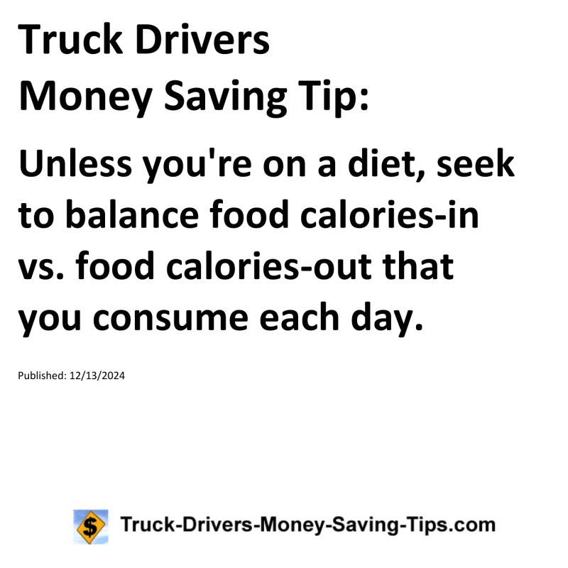 Truck Drivers Money Saving Tip for 12-13-2024