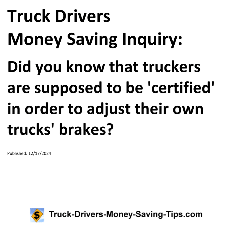 Truck Drivers Money Saving Inquiry for 12-17-2024