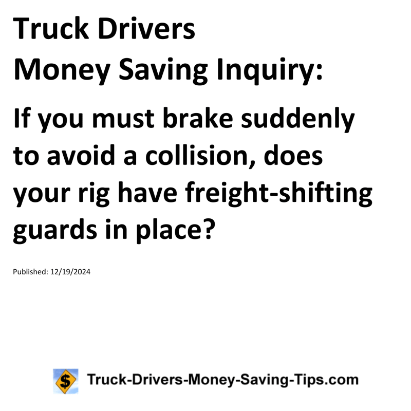 Truck Drivers Money Saving Inquiry for 12-19-2024