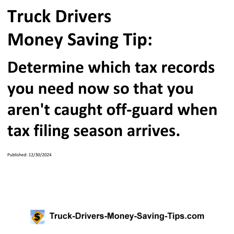 Truck Drivers Money Saving Tip for December 30, 2024