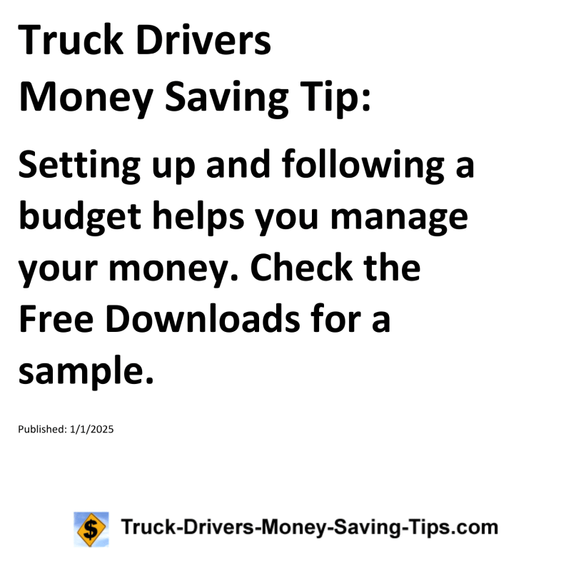 Truck Drivers Money Saving Tip for January 1, 2025