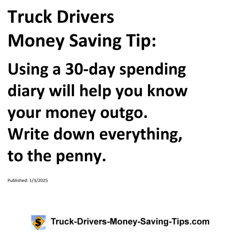 Truck Drivers Money Saving Tip for January 3, 2025