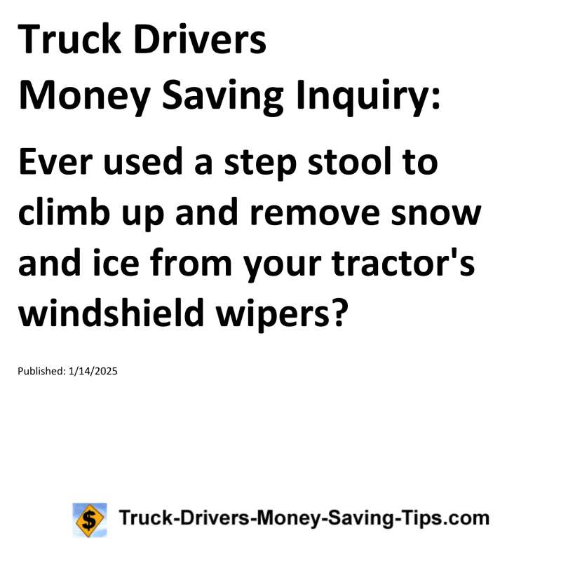 Truck Drivers Money Saving Inquiry for January 14, 2025