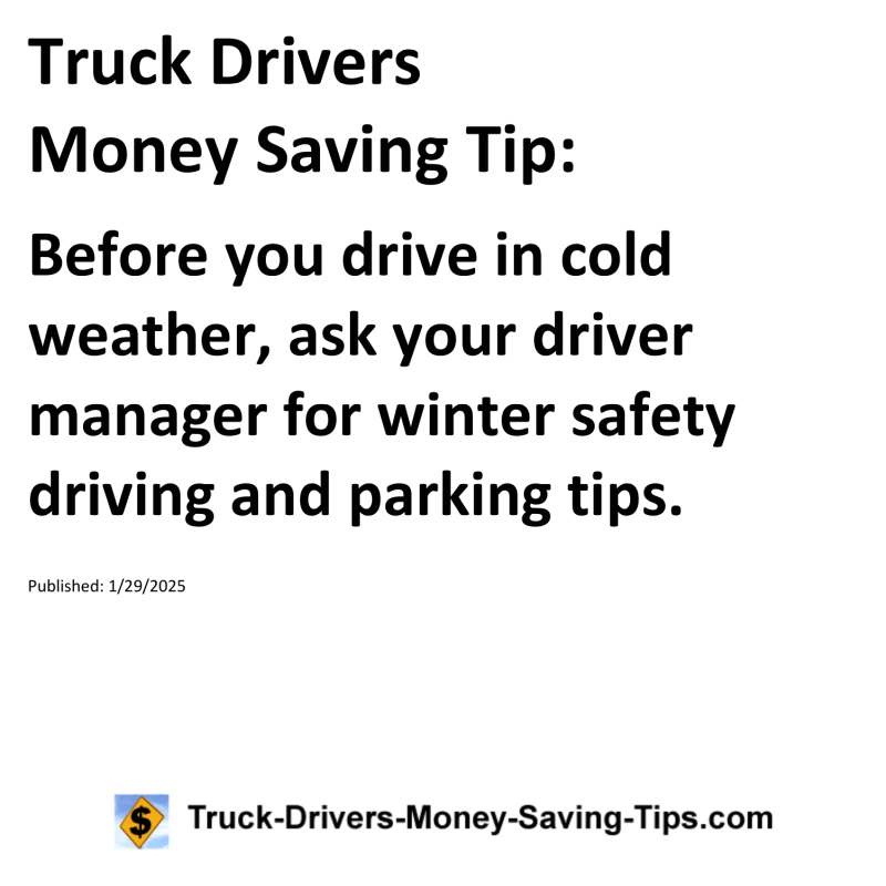 Truck Drivers Money Saving Tip for January 29, 2025