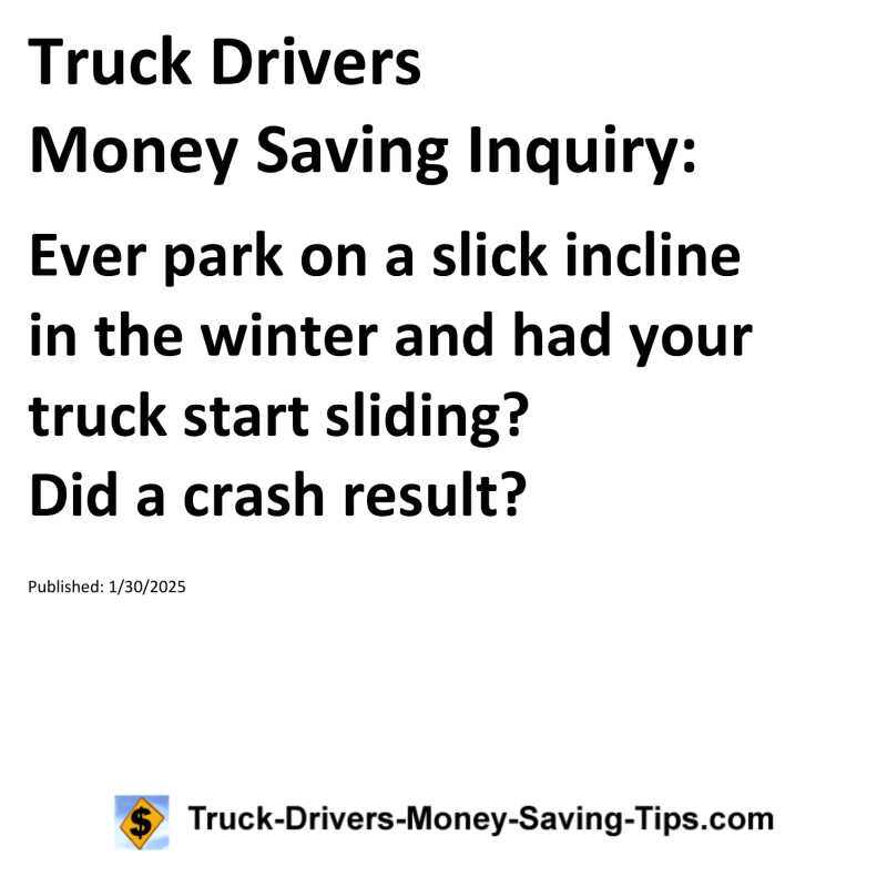 Truck Drivers Money Saving Inquiry for January 30, 2025