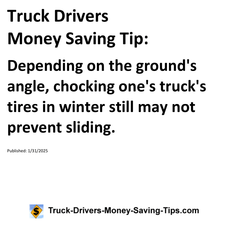 Truck Drivers Money Saving Tip for January 31, 2025