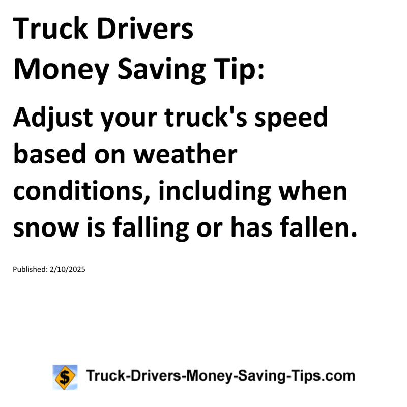 Truck Drivers Money Saving Tip for February 10, 2025