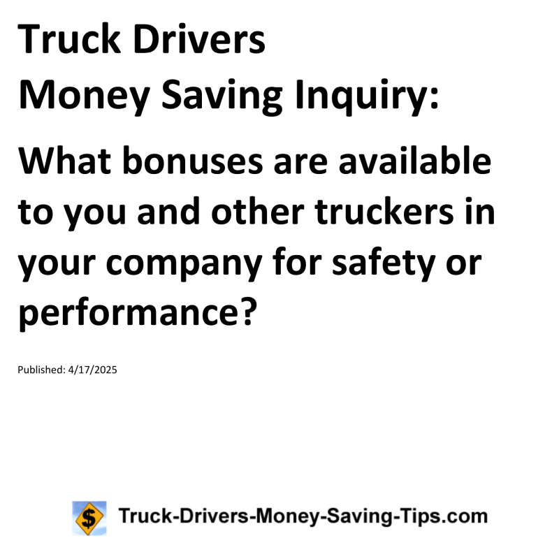 Truck Drivers Money Saving Inquiry for April 17, 2025