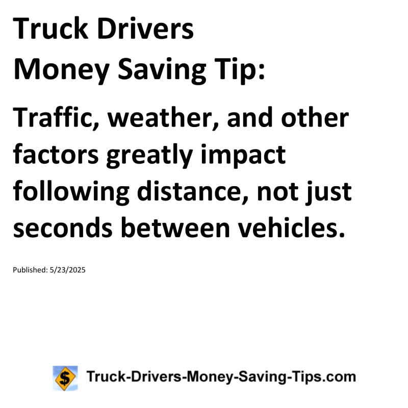 Truck Drivers Money Saving Tip for May 23, 2025