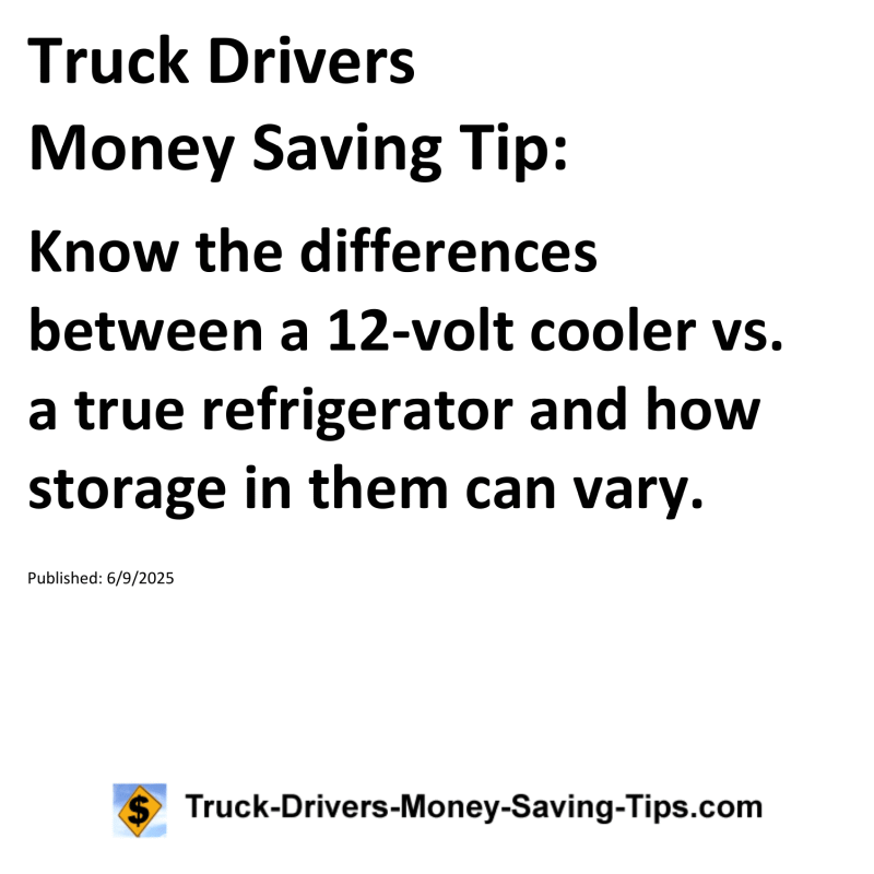 Truck Drivers Money Saving Tip for June 9, 2025