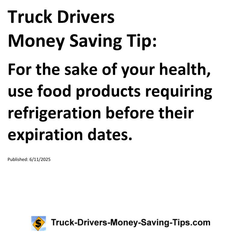 Truck Drivers Money Saving Tip for June 11, 2025