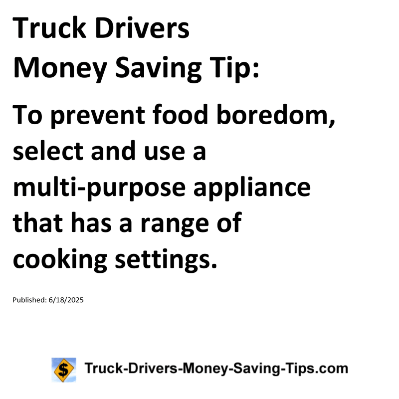 Truck Drivers Money Saving Tip for June 18, 2025