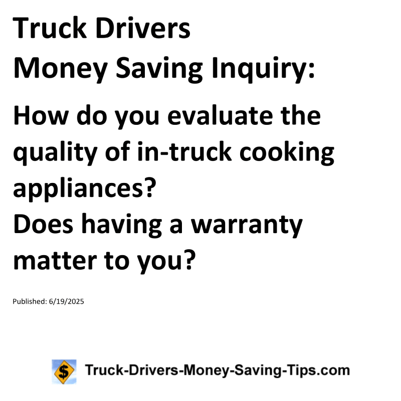 Truck Drivers Money Saving Inquiry for June 19, 2025