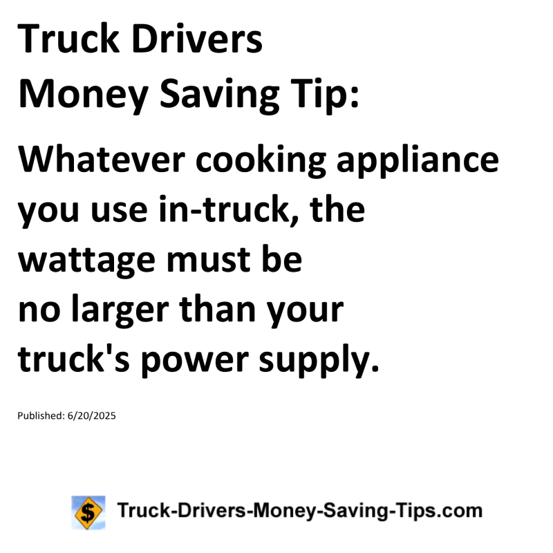 Truck Drivers Money Saving Tip for June 20, 2025