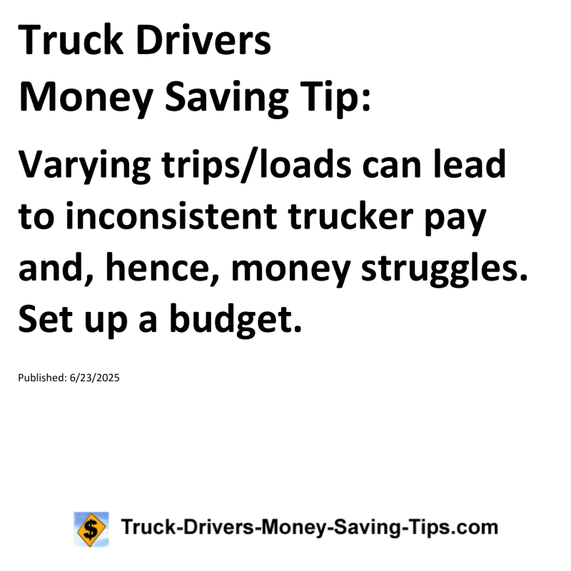 Truck Drivers Money Saving Tip for June 23, 2025