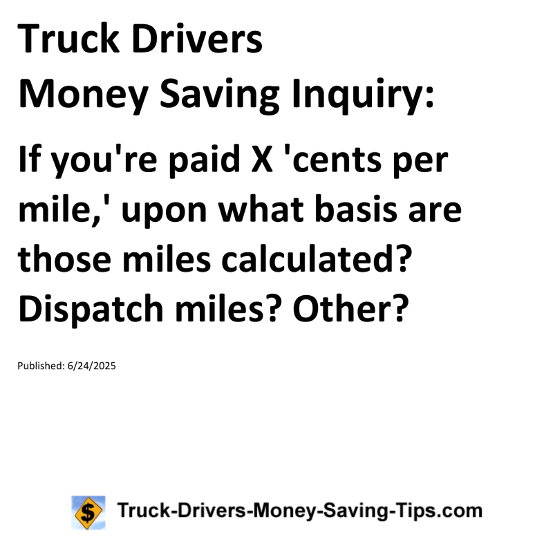 Truck Drivers Money Saving Inquiry for June 24, 2025