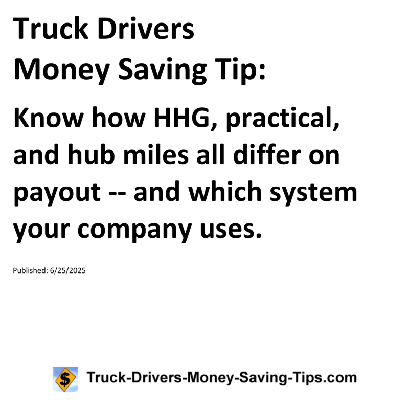 Truck Drivers Money Saving Tip for June 25, 2025