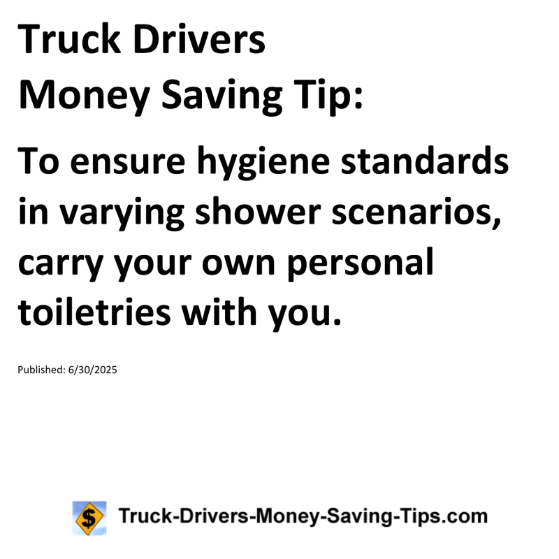 Truck Drivers Money Saving Tip for June 30, 2025