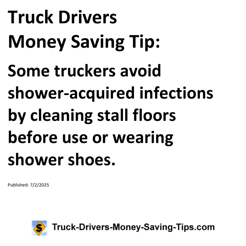 Truck Drivers Money Saving Tip for July 2, 2025