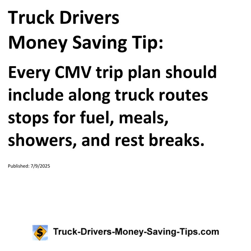 Truck Drivers Money Saving Tip for July 9, 2025