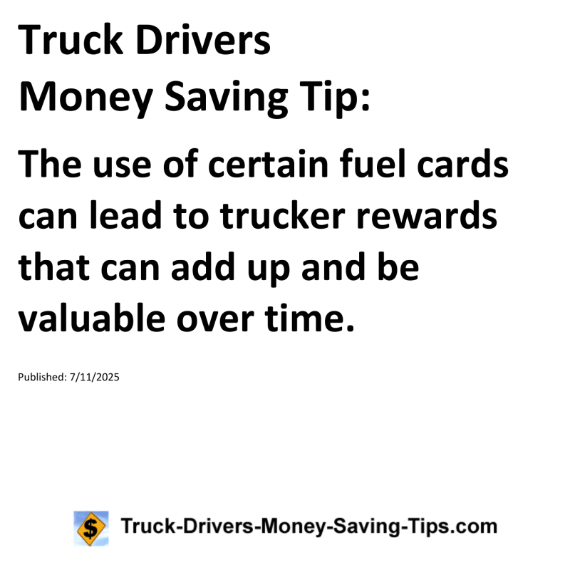 Truck Drivers Money Saving Tip for July 11, 2025