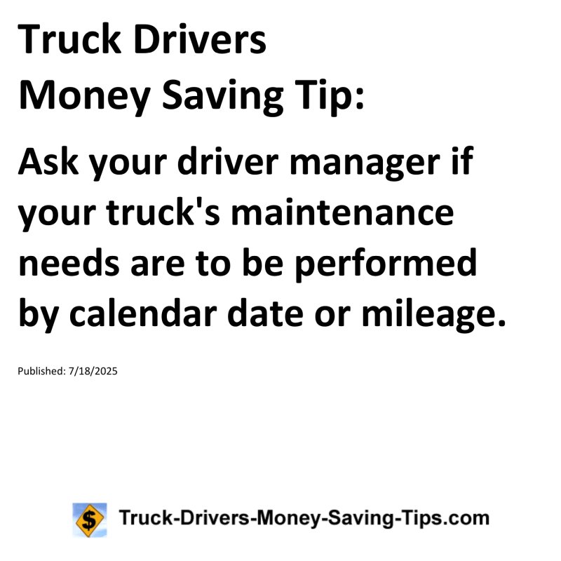 Truck Drivers Money Saving Tip for July 18, 2025