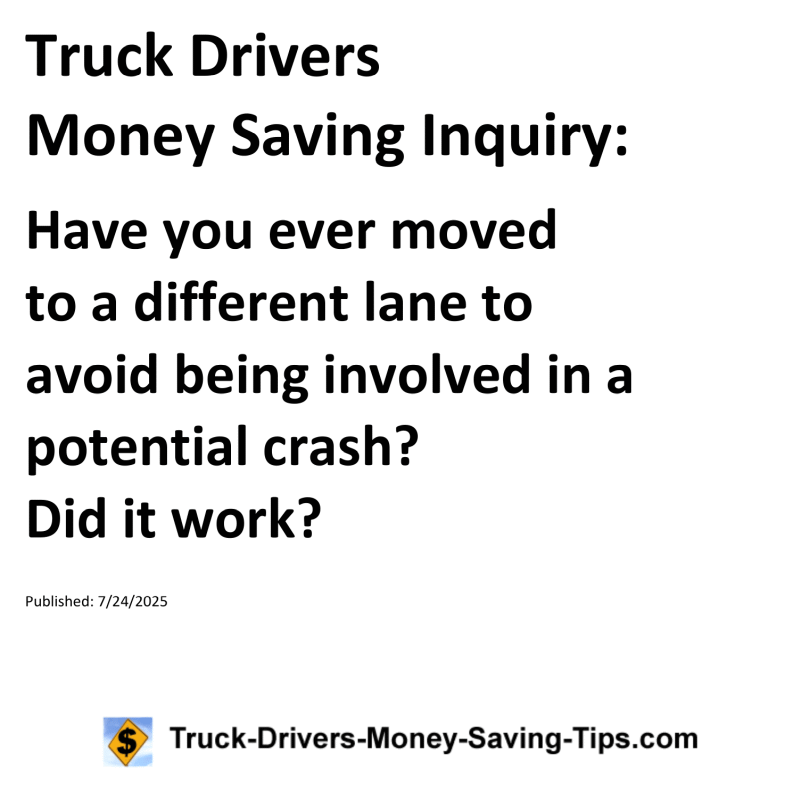 Truck Drivers Money Saving Inquiry for July 24, 2025