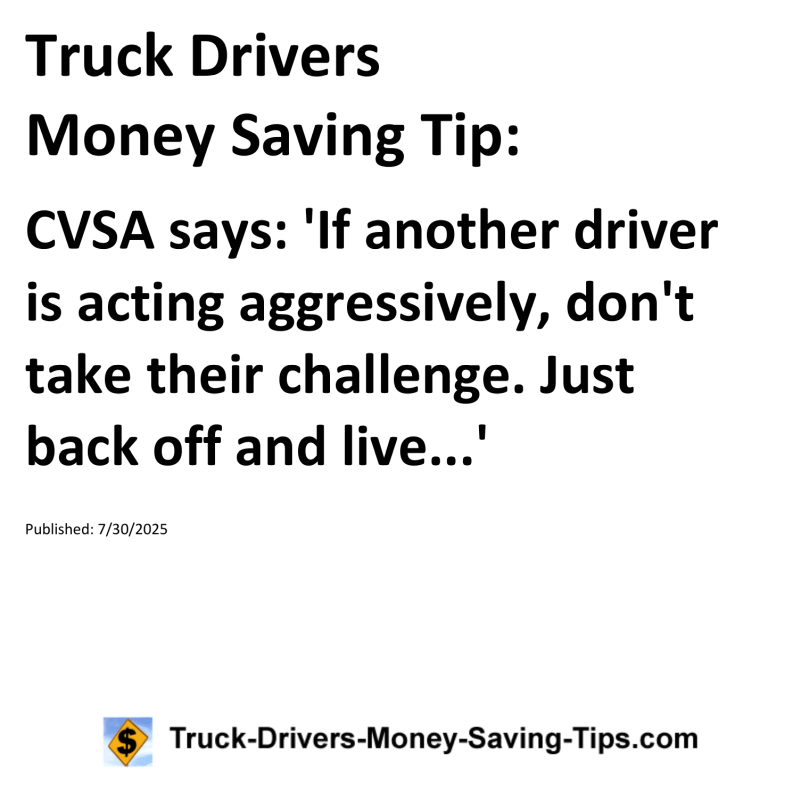 Truck Drivers Money Saving Tip for July 30, 2025