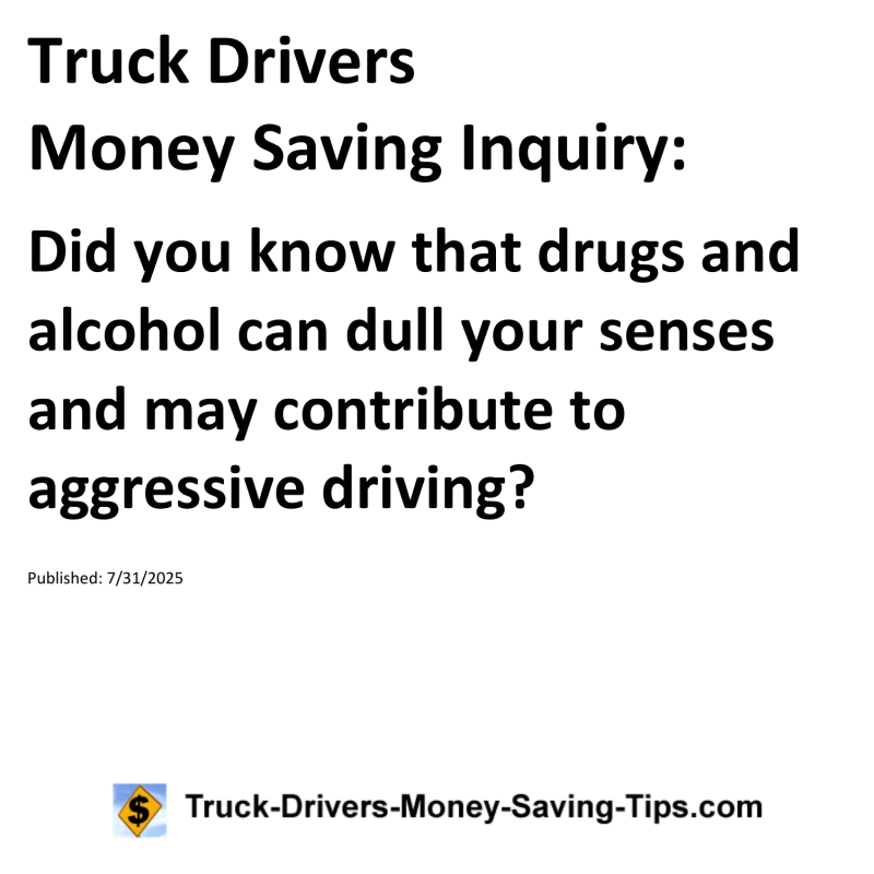 Truck Drivers Money Saving Inquiry for July 31, 2025